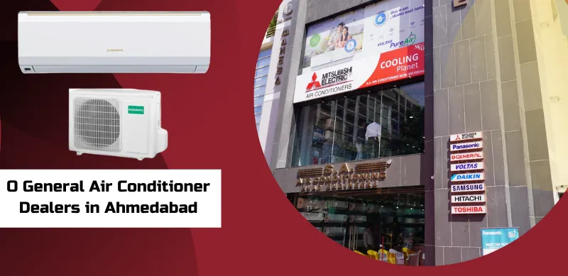 Ogeneral-air-conditioner-dealers-in-ahmedabad