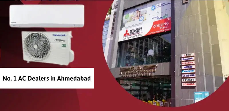 No. 1 AC Dealers in Ahmedabad