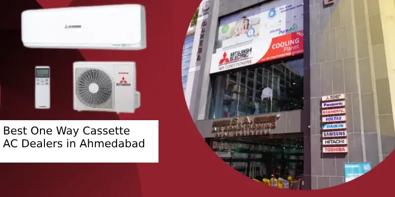 best-one-way-cassette-ac-dealers-in-ahmedabad